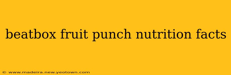 beatbox fruit punch nutrition facts