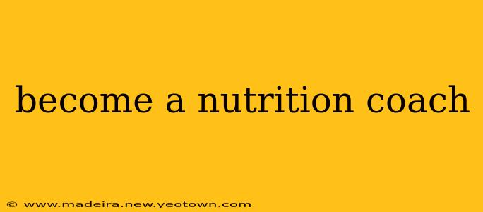 become a nutrition coach