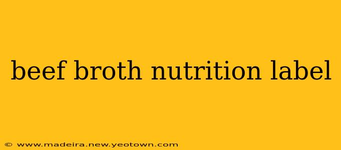 beef broth nutrition label