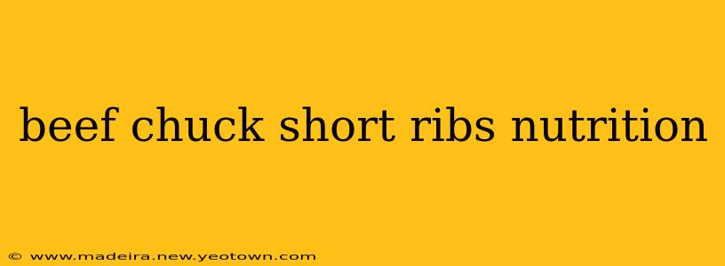 beef chuck short ribs nutrition