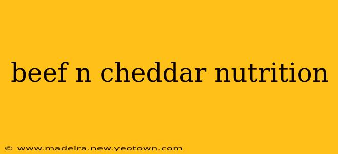 beef n cheddar nutrition