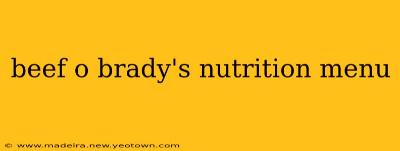 beef o brady's nutrition menu
