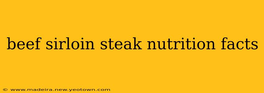 beef sirloin steak nutrition facts