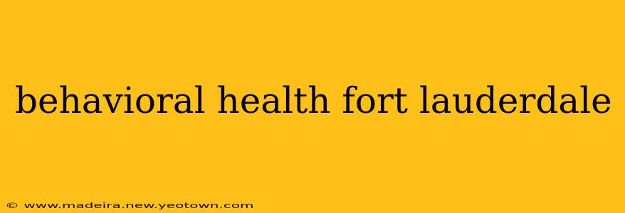 behavioral health fort lauderdale