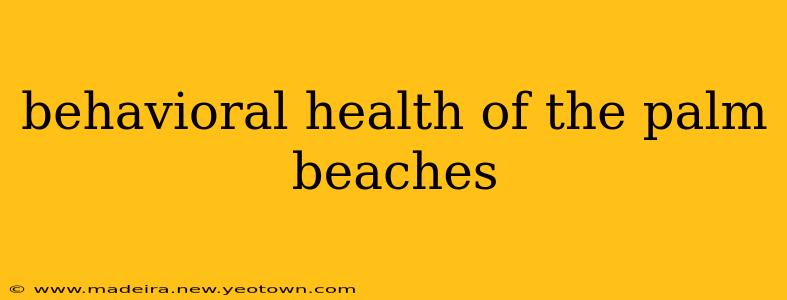 behavioral health of the palm beaches