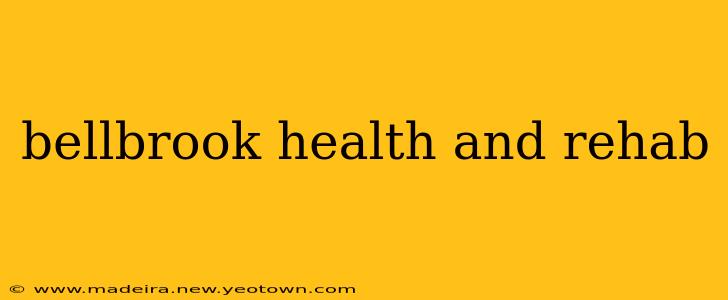 bellbrook health and rehab