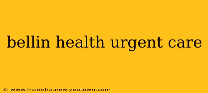 bellin health urgent care
