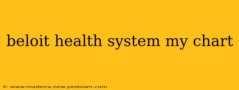 beloit health system my chart