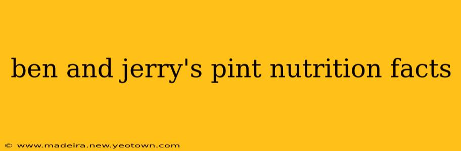 ben and jerry's pint nutrition facts