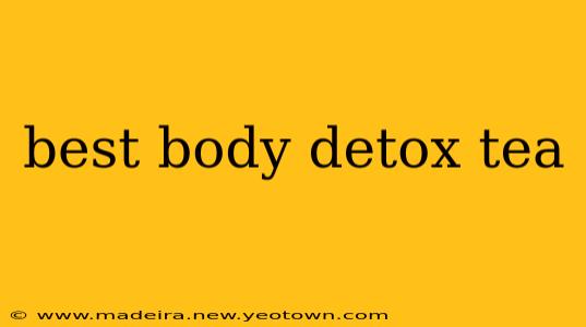 best body detox tea