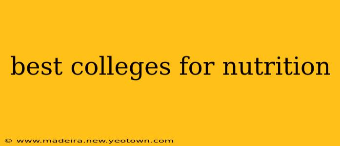 best colleges for nutrition