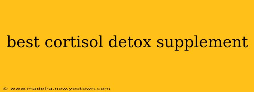 best cortisol detox supplement