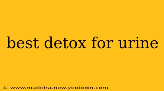 best detox for urine