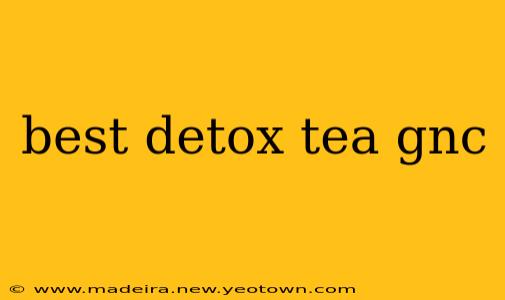 best detox tea gnc