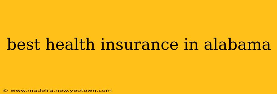 best health insurance in alabama
