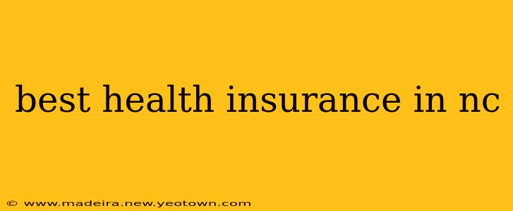 best health insurance in nc