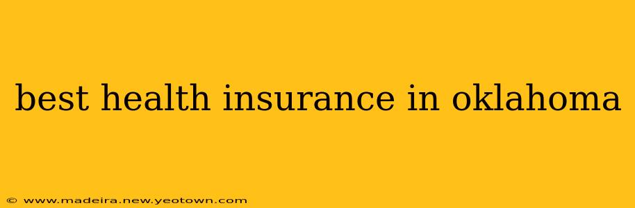 best health insurance in oklahoma