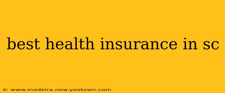 best health insurance in sc