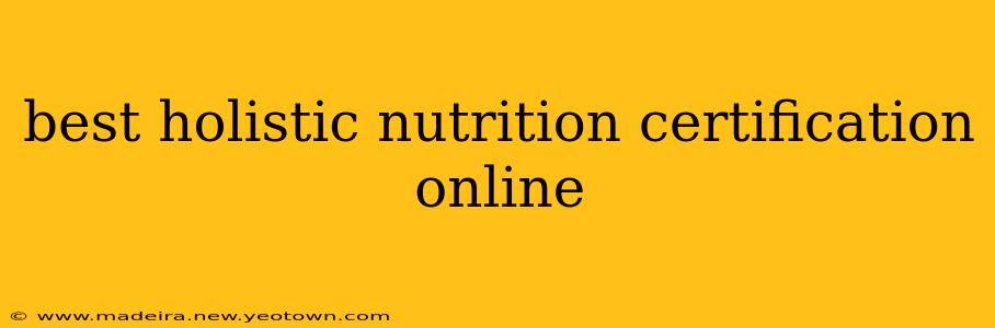 best holistic nutrition certification online