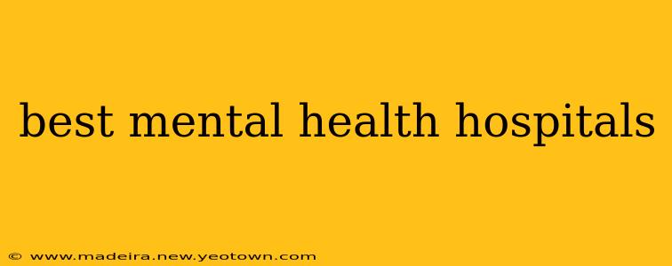 best mental health hospitals