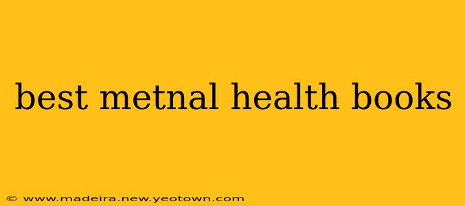 best metnal health books