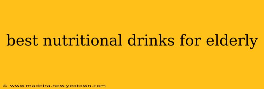 best nutritional drinks for elderly