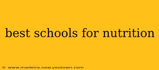 best schools for nutrition