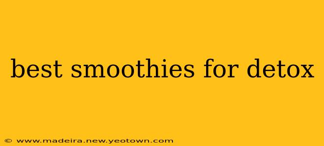 best smoothies for detox