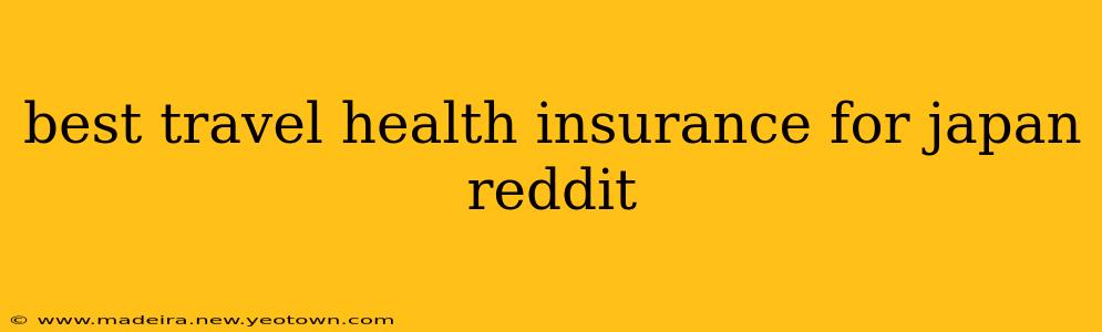 best travel health insurance for japan reddit