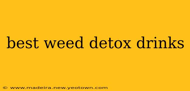 best weed detox drinks