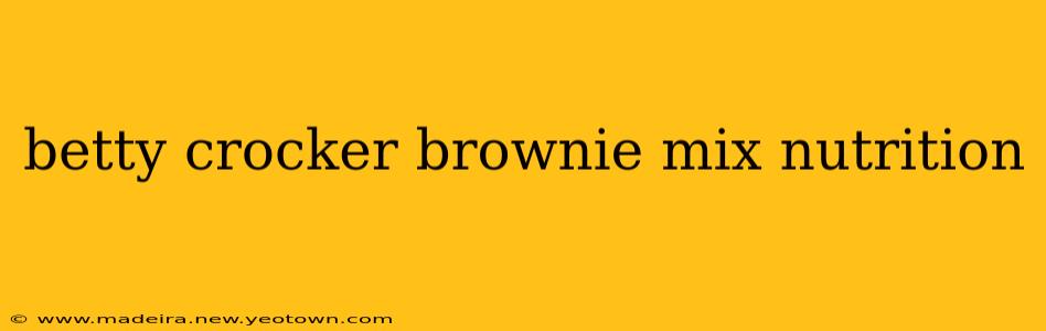 betty crocker brownie mix nutrition