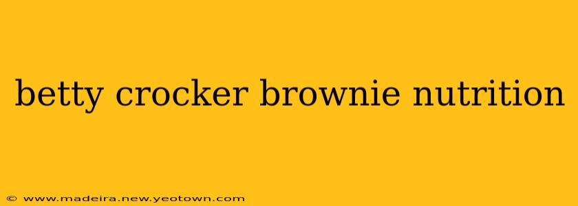 betty crocker brownie nutrition