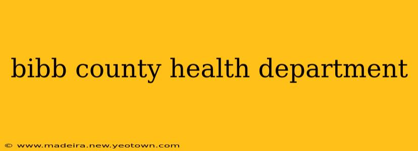 bibb county health department