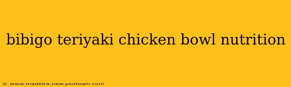 bibigo teriyaki chicken bowl nutrition