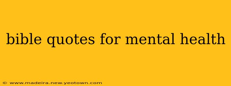 bible quotes for mental health