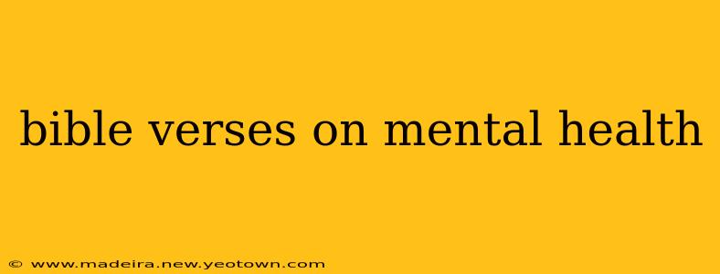 bible verses on mental health
