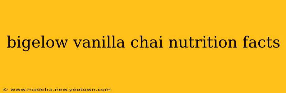 bigelow vanilla chai nutrition facts