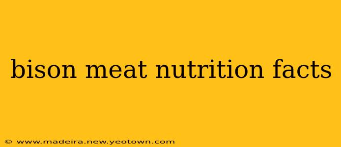 bison meat nutrition facts