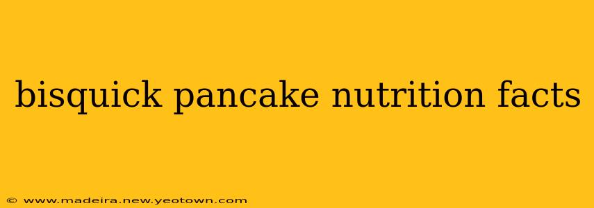 bisquick pancake nutrition facts