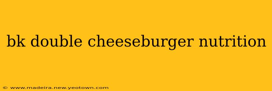 bk double cheeseburger nutrition