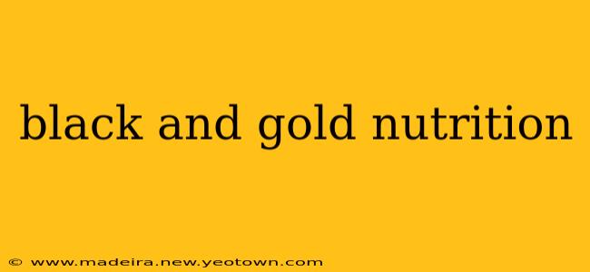 black and gold nutrition