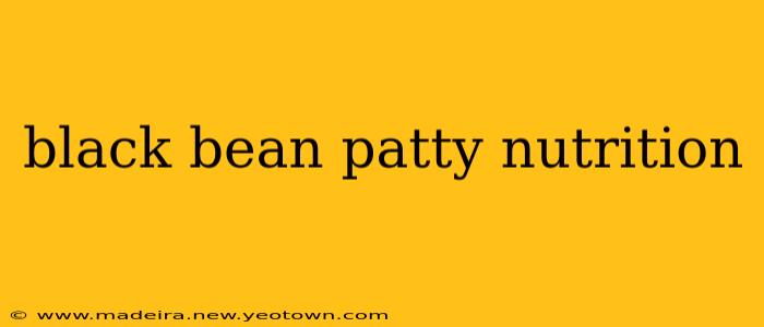 black bean patty nutrition