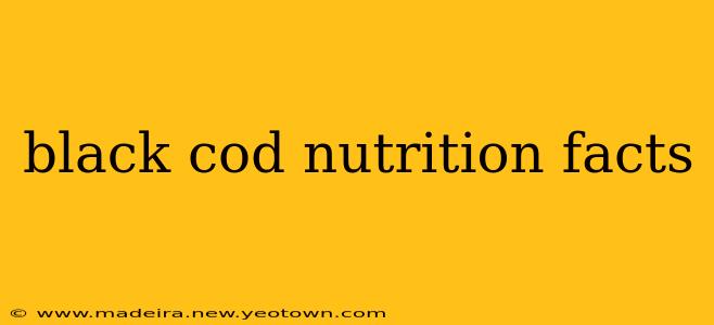 black cod nutrition facts