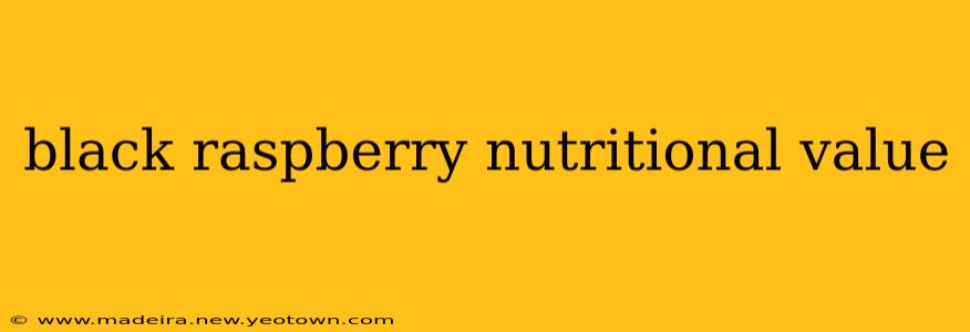 black raspberry nutritional value