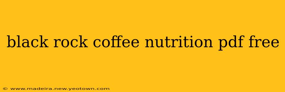 black rock coffee nutrition pdf free