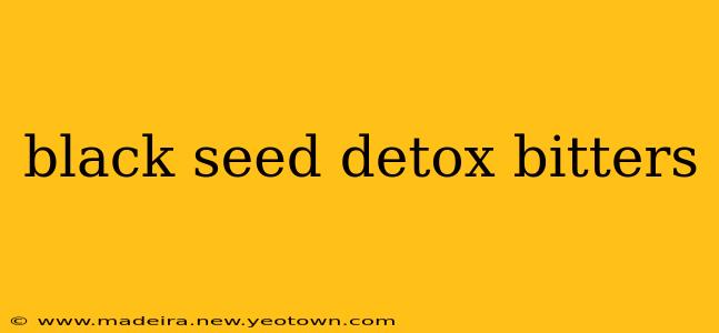 black seed detox bitters