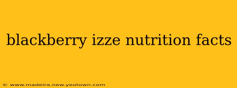 blackberry izze nutrition facts