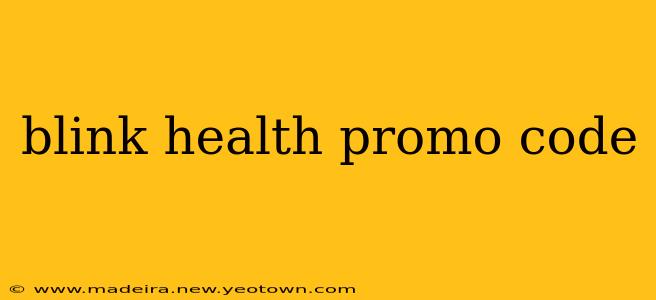 blink health promo code
