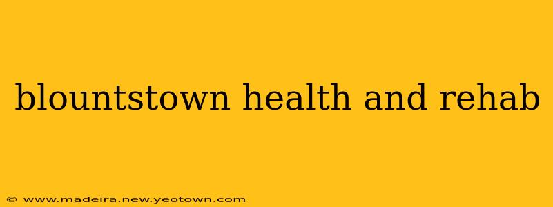 blountstown health and rehab
