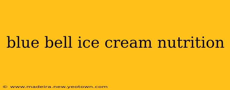 blue bell ice cream nutrition